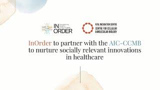 InOrder signs MOU with Atal Incubation Centre Centre for Cellular and Molecular Biology AIC CCMB