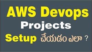 Devops in telugu || devops real time projects || aws devops full course in telugu || aws course ||