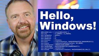 Hello, Windows!  RetroCoding "Hello World" for Windows with Dave