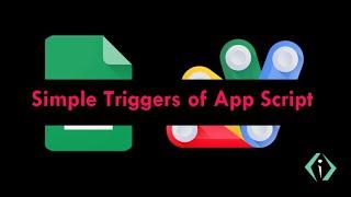 Simple Triggers of App Script