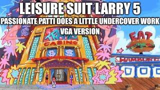 LEISURE SUIT LARRY 5 (VGA Version) Adventure Game Gameplay Walkthrough - No Commentary Playthrough