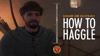 Always Get The Best Prices,Haggling Made Easy | Kingdom Come Deliverance