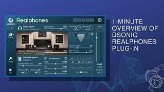 1-minute Overview of dSONIQ Realphones 1.3 (listen in headphones)