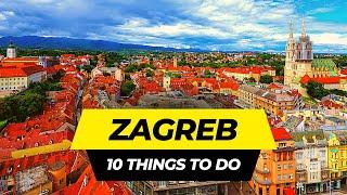 Top 10 Things to do in Zagreb 2025 | Croatia Travel Guide