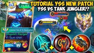 TUTORIAL YSS VS TANK JUNGLER NEW PATCH EMBLEM + BUILD! TOP GLOBAL 1 YI SUN SHIN TUTORIAL PATCH BARU