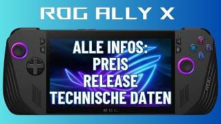 ROG Ally X offiziell vorgestellt - alle Infos - Preis, Release, technische Daten!