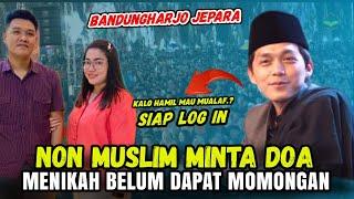 LIVE GUS IQDAM | NON MUSLIM MINTA DOA KALAU HAMIL SIAP LOG IN BANDUNGHARJO KEC. DONOROJO JEPARA