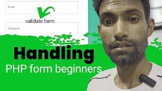 The basics of PHP form handling tutorial for beginners