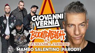 GIOVANNI VERNIA, BOOMDABASH & ALESSANDRA AMOROSO - MAMBO SALENTINO [PARODY]