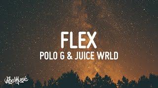 Polo G - Flex (Lyrics) ft. Juice WRLD