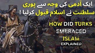 History of Turks Explained in 7 Minutes | How Did Turks Embraced Islam