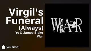 Kanye West - Virgil's Funeral / Always | WAR