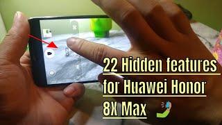 22 Hidden Features for Huawei Honor 8X Max