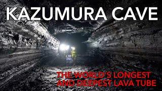 The Longest and Deepest Lava Tube in the World