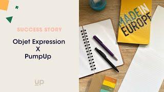 BtoB : Success Story Objet Expression X PumpUp agence Google Partner