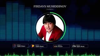 ФИРДАВС МУХИДДИНОВ / Надида 2023 / FIRDAVS MUHIDDINOV / Nadida 2023 /Audio