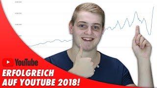 ERFOLGREICH AUF YOUTUBE 2018! | Ohne diese Voraussetzung ist es unmöglich!