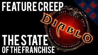 The State Of The Diablo Franchise | Feature Creep By Tarmack