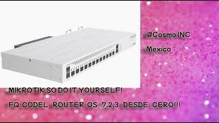 MIKROTIK FQ CODEL ROUTER OS 7 2 3