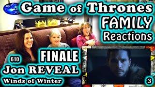 Game of Thrones | FAMILY Reactions | JON REVEAL | FINALE | 610 | 3