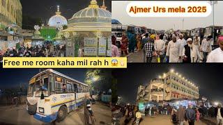 Ajmer sharif me urs 2025 Mubarak me kaha mil rah h free me room kese jay kayad vishram sthal 