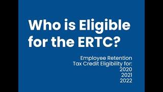 Who is Eligible for the ERTC?