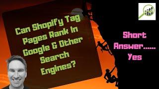 Can Shopify Tag Pages Rank In Google & The Other Search Engines?