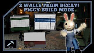  | 3 Walls From Decay For Your Builds! | Piggy: Build Mode