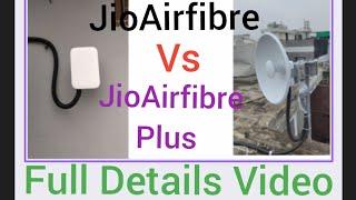 JioAirfibre Vs JioAirfibre Plus konsa connection best hai full details video installation process