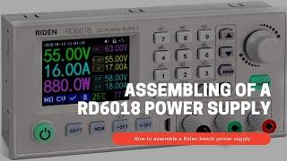 Assembling of a Riden RD6006/RD6012/RD6018 bench power supply