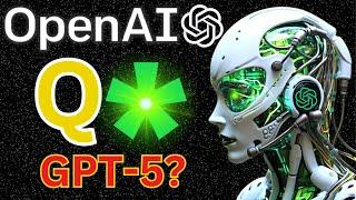 OpenAI’s Q* (Q-Star) Learning AI Leak Project 2024: GPT5 or AGI?