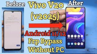 Vivo V20 v2025 Frp Bypass Android 12 Without PC