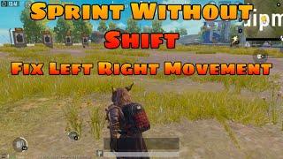 Sprint Without Shift Fix Left Right Movement || How To Sprint Without Shift In Pubg Emulator