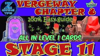 Verge Guardians Chapter 8 Stage 11 (All Level 1 Cards) | Lords Mobile Vergeway Chapter 8 Stage 11