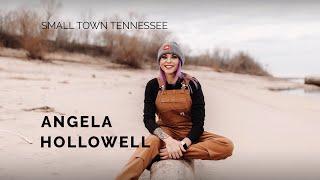 Angela Hollowell - "Small Town Tennessee" (Official Music Video)