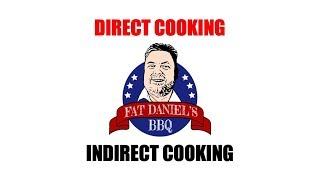 Direct and Indirect cooking on the BBQ