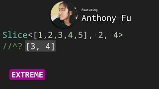 Slice with Anthony Fu - TypeScript Type Challenges #216 [EXTREME]
