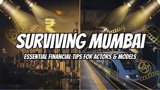 Financial Survival Guide for Actors and Models in Mumbai!