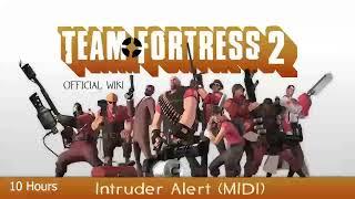 Team Fortress 2 Soundtrack - Intruder Alert "MIDI" (10 Hours)