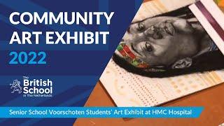 Community Art Exhibition 2022 | The British School in The Netherlands