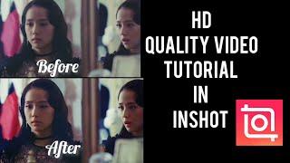 HD Quality video Tutorial in inshot