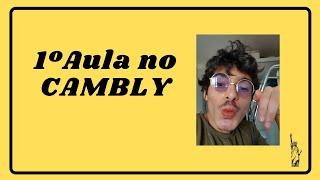 Minha Primeira Aula no CAMBLY!