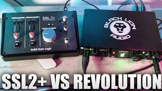 BLACK LION AUDIO REVOLUTION 2X2 VS SOLID STATE LOGIC SSL2+