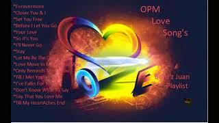 Best Pinoy OPM Songs | OPM Love Songs Of All Time (English) - Bord'z Juan Playlist