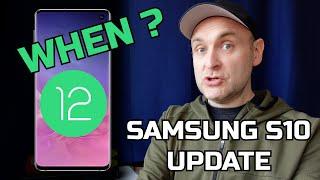 Samsung S10 Android 12 Update