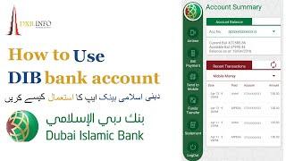 How to use dib bank account | Dubai Islamic bank