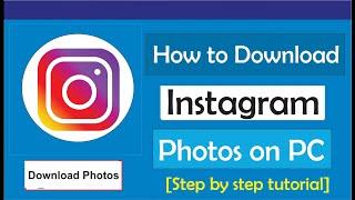 How to Download Instagram Photos on PC (2022)