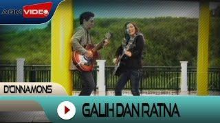 D'Cinnamons - Galih Dan Ratna | Official Video