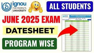 IGNOU June 2025 Exam Datesheet Program Wise | Ignou Exam Datesheet_June 2025 | IGNOU Datesheet 2025