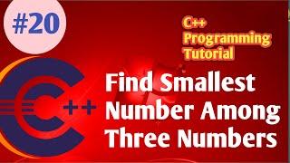 C++ Program | Find Smallest Number Among 3 Numbers Given By User  | C++ Examples